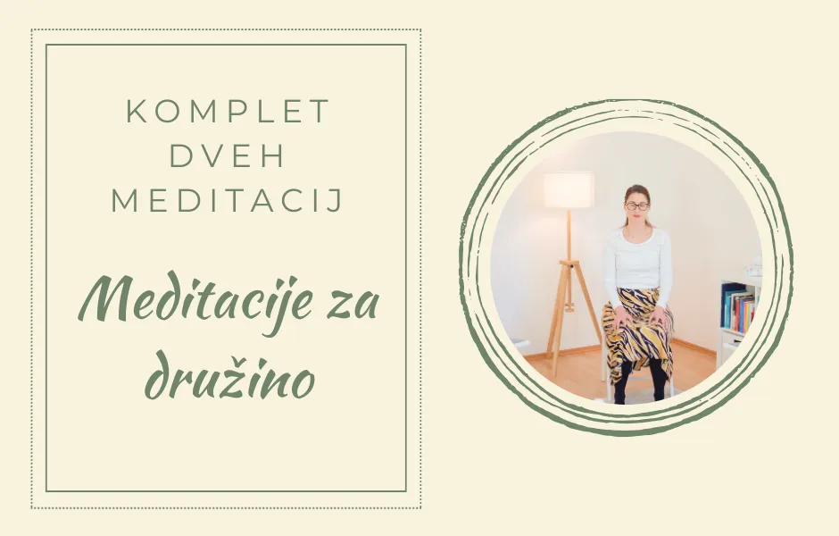 Komplet dveh meditacij za družino